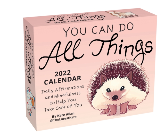 You Can Do All Things 2022 Day-to-Day Calendar : Daily Affirmations and Mindfulness to Help You Take Care of You, Calendar Book