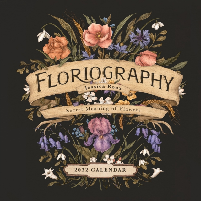 Floriography 2022 Wall Calendar : Secret Meaning of Flowers, Calendar Book