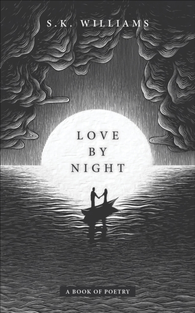Love by Night : A Book of Poetry, EPUB eBook