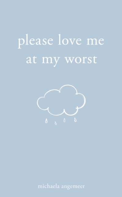 Please Love Me at My Worst, EPUB eBook