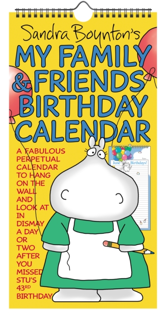 Sandra Boynton's My Family & Friends Birthday Perpetual Calendar, Calendar Book