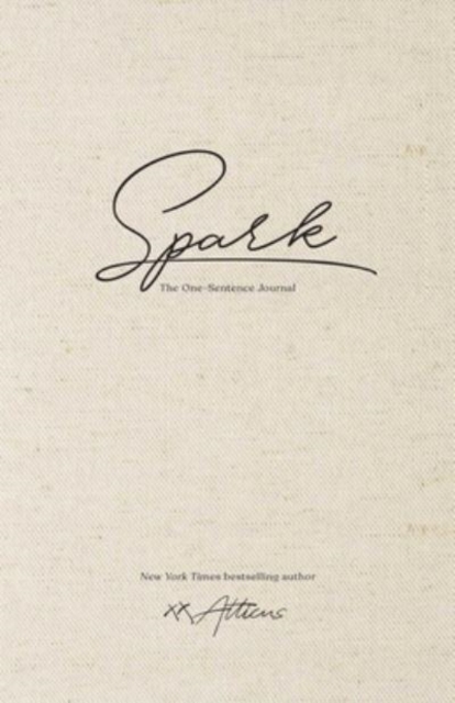 Spark : The One-Sentence Journal, Hardback Book