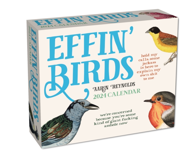 Effin' Birds 2024 Day-to-Day Calendar, Calendar Book
