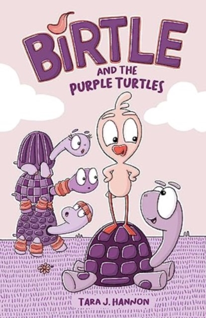 Birtle and the Purple Turtles, Hardback Book