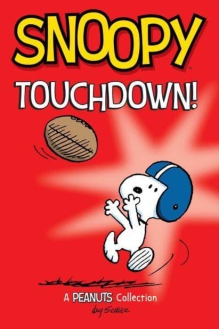 Snoopy: Touchdown!, Paperback / softback Book