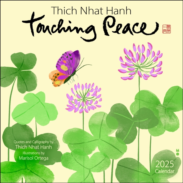 Thich Nhat Hanh 2025 Wall Calendar : Touching Peace, Calendar Book