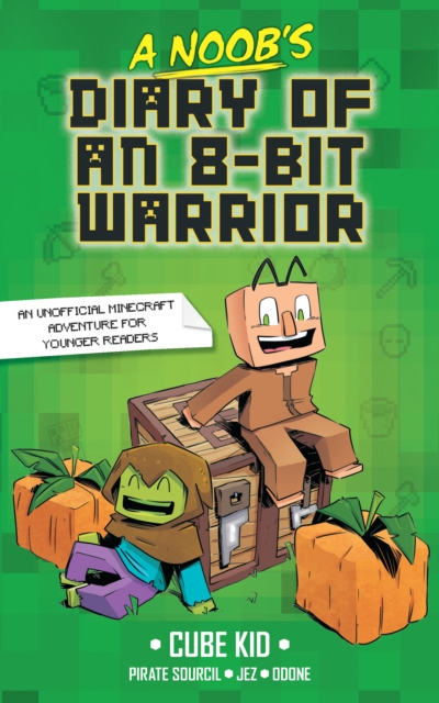 A Noob's Diary of an 8-Bit Warrior, EPUB eBook