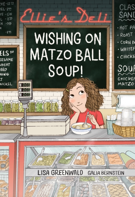 Ellie's Deli: Wishing on Matzo Ball Soup!, EPUB eBook