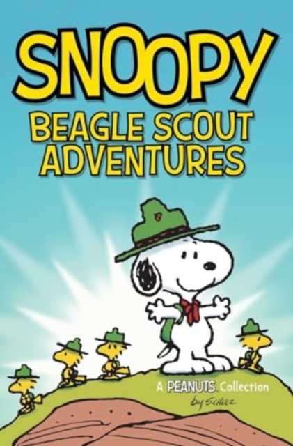 Snoopy: Beagle Scout Adventures, Paperback / softback Book