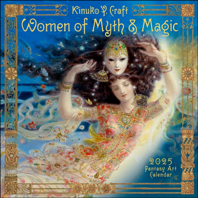 Women of Myth & Magic 2025 Fantasy Art Wall Calendar by Kinuko Craft, Calendar Book