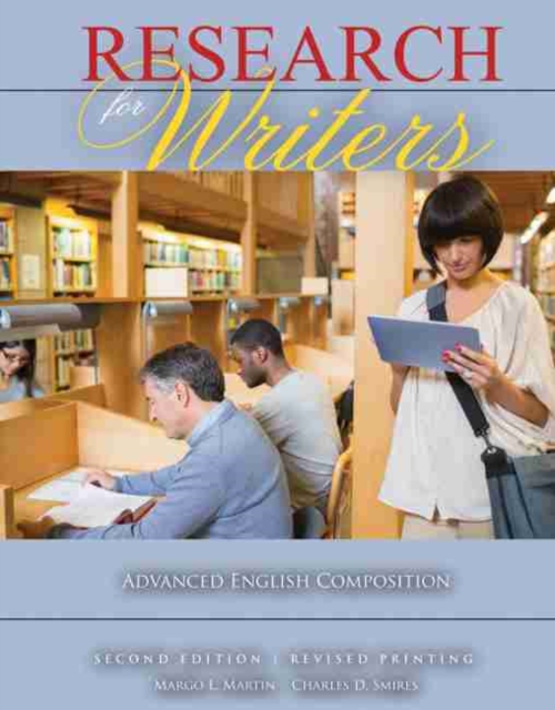 Research for Writers: Advanced English Composition, Paperback / softback Book