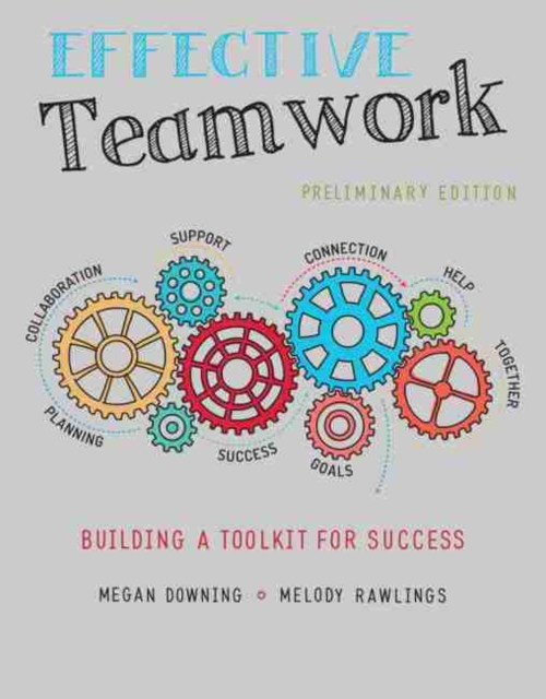 Effective Teamwork: Building a Toolkit for Success, Paperback / softback Book