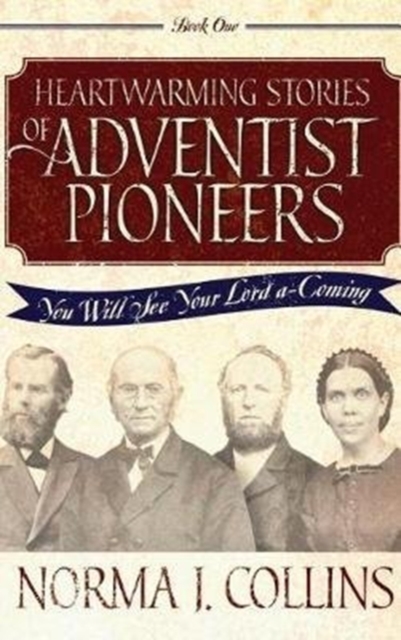 Grade 8 Adventist Pioneers, Hardback Book