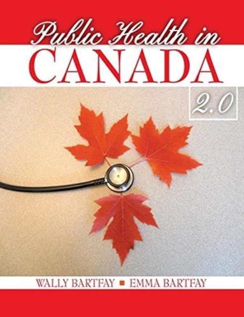 Public Health in Canada 2.0, Paperback Book
