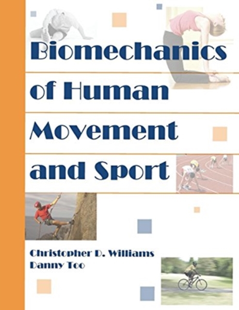 Biomechanics of Human Movement and Sport, Paperback / softback Book