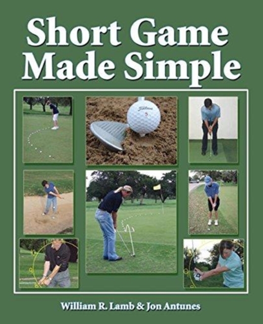 Short Game Made Simple, Paperback / softback Book