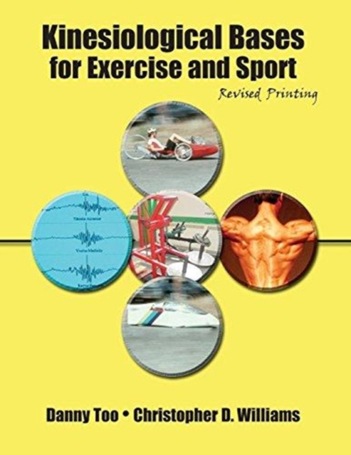 Kinesiological Bases for Exercise and Sport, Paperback / softback Book