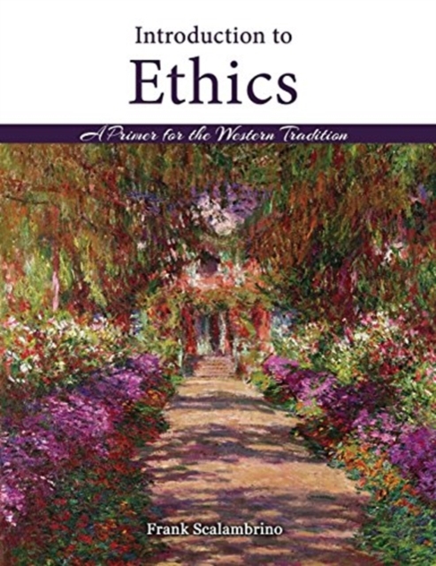 Introduction to Ethics : A Primer for the Western Tradition, Paperback / softback Book