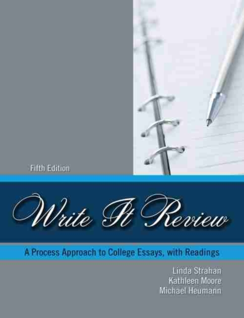 Write It Review: A Process Approach to College Essays with Readings, Paperback / softback Book