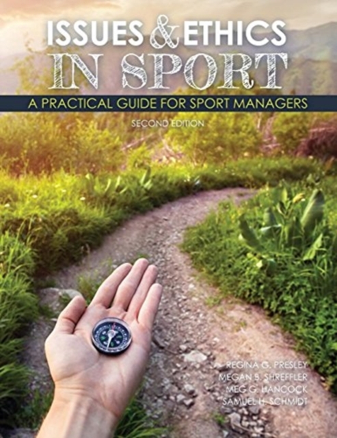 Issues AND Ethics in Sport : A Practical Guide for Sport Managers, Paperback / softback Book