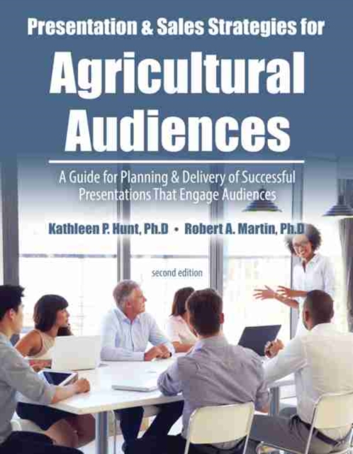 Presentation and Sales Strategies for an Agricultural Audience, Paperback / softback Book