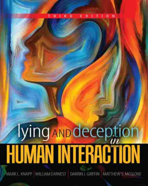 Lying and Deception in Human Interaction, Paperback / softback Book