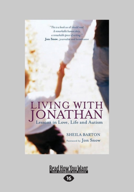 Living with Jonathan : Lessons in Love, Life and Autism, Paperback / softback Book