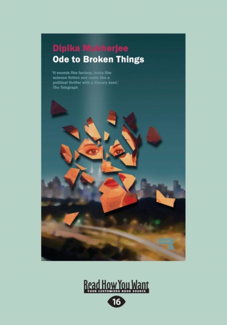 Ode to Broken Things : A Novel, Paperback / softback Book