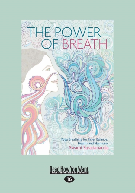The Power of Breath : Yoga Breathing for Inner Balance, Health and Harmony, Paperback / softback Book