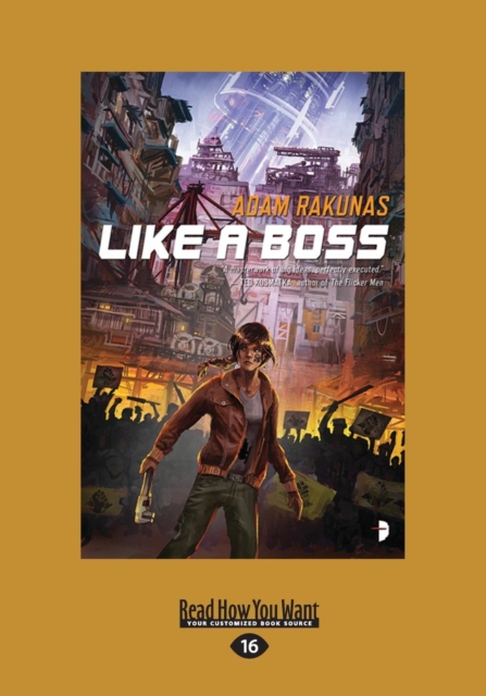 Like a Boss : An Occupied Space novel, Paperback / softback Book