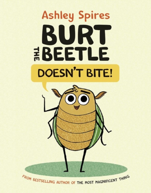 Burt The Beetle Doesn't Bite!, Hardback Book