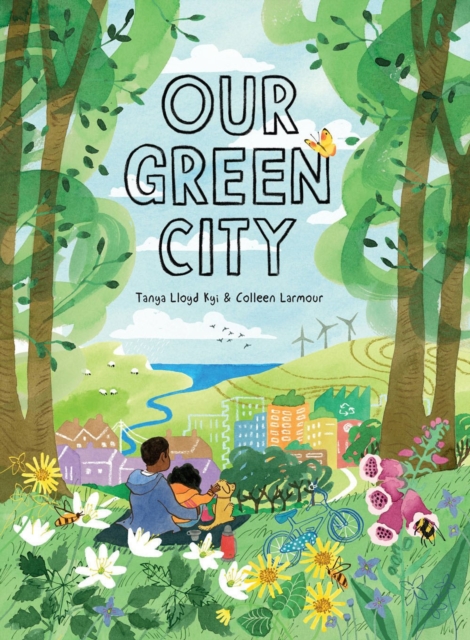 Our Green City, Hardback Book