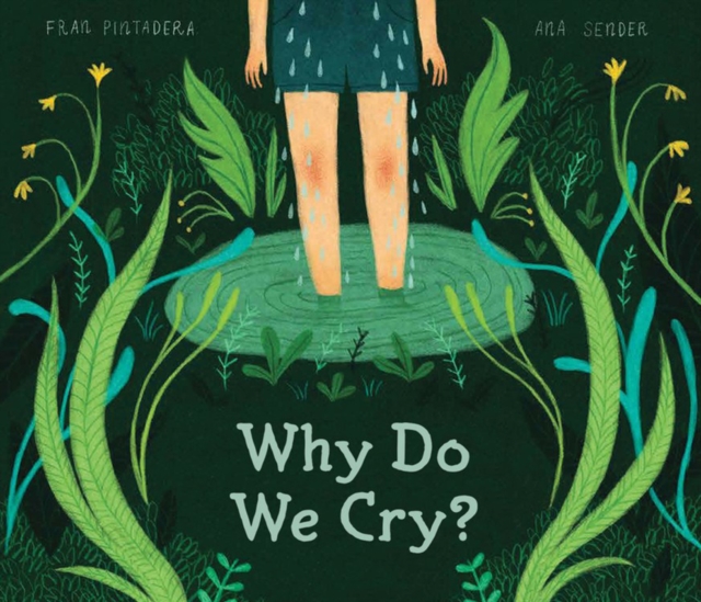 Why Do We Cry?, Hardback Book