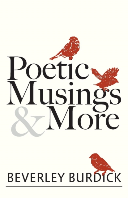 Poetic Musings and More, Paperback / softback Book