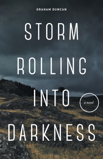 Storm Rolling Into Darkness, Paperback / softback Book