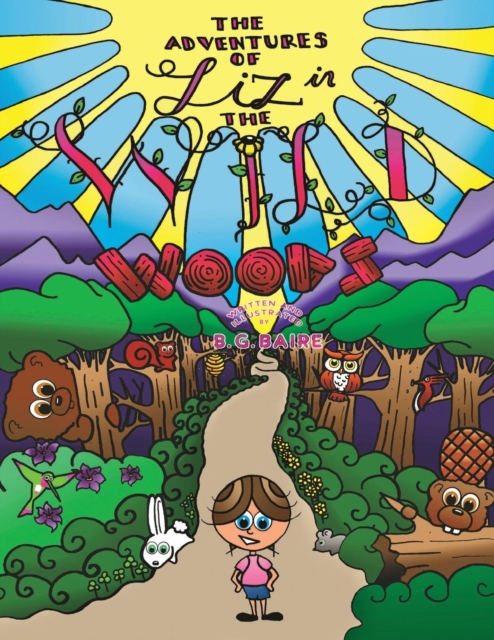 The Adventures of Liz in the Wild Woods, Paperback / softback Book