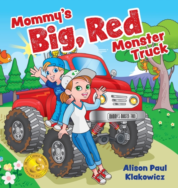 Mommy's Big, Red Monster Truck, Hardback Book