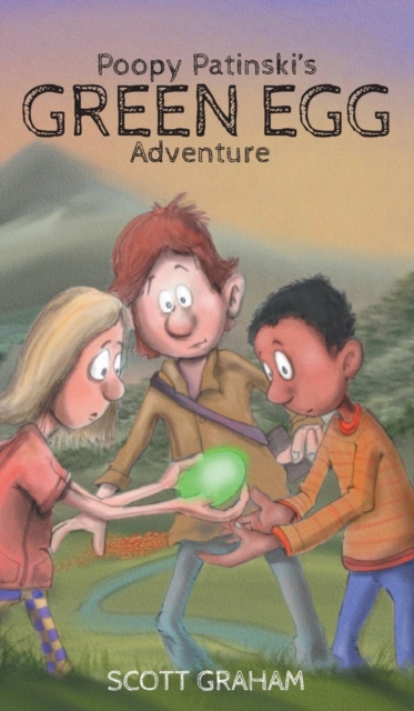 Poopy Patinski's Green Egg Adventure, Hardback Book