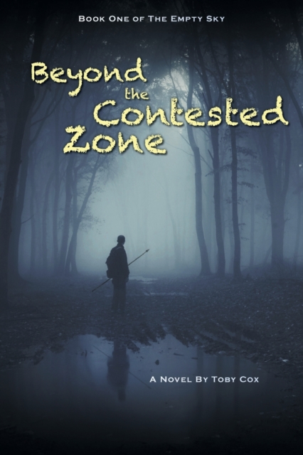Beyond the Contested Zone, Paperback / softback Book