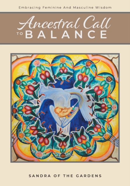 Ancestral Call To Balance : An Alternative Recovery Resource, Paperback / softback Book
