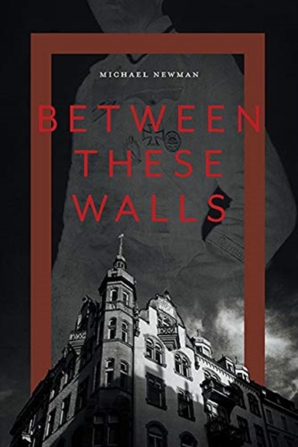 Between These Walls, Hardback Book