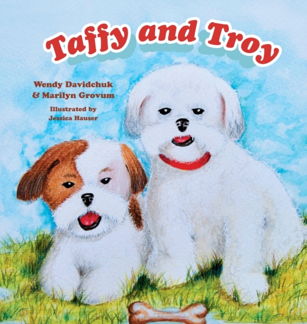 Taffy and Troy, Hardback Book
