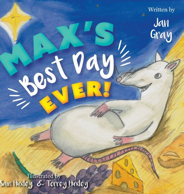 Max's Best Day Ever!, Hardback Book