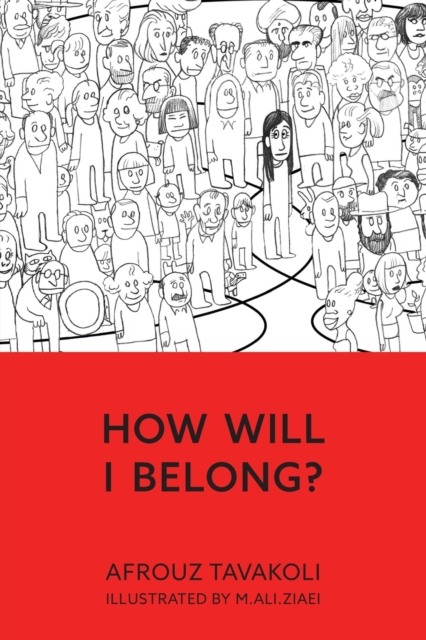 How Will I Belong?, Paperback / softback Book