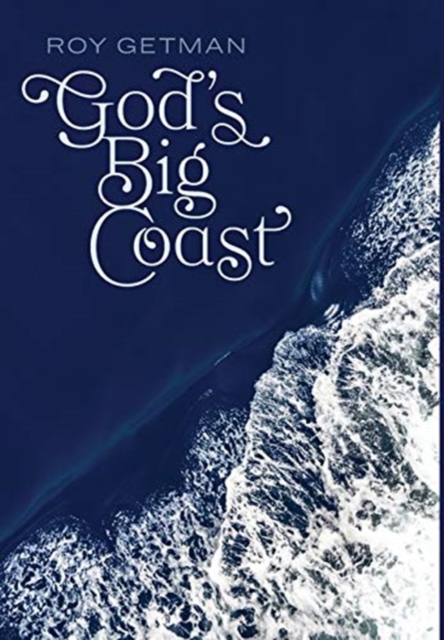 God's Big Coast, Hardback Book
