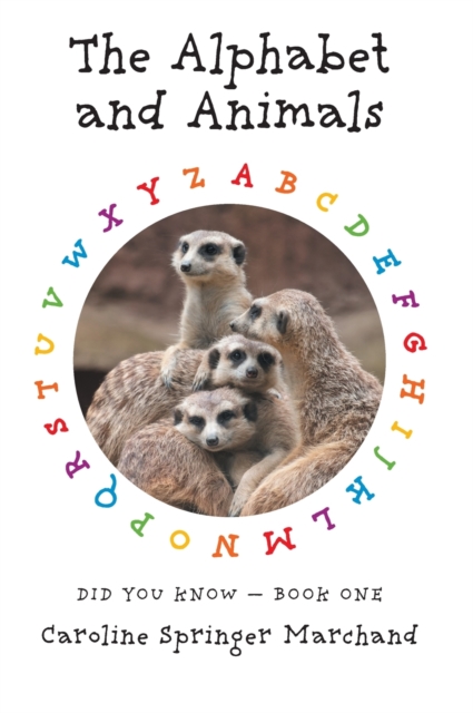 The Alphabet and Animals, Hardback Book