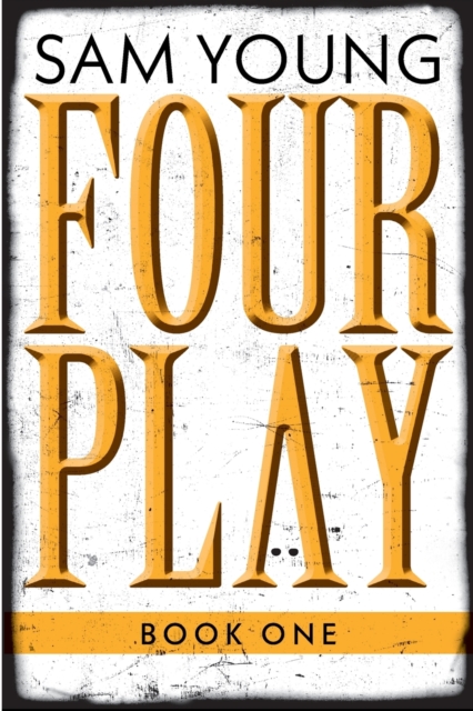 Four Play : Book One, Paperback / softback Book
