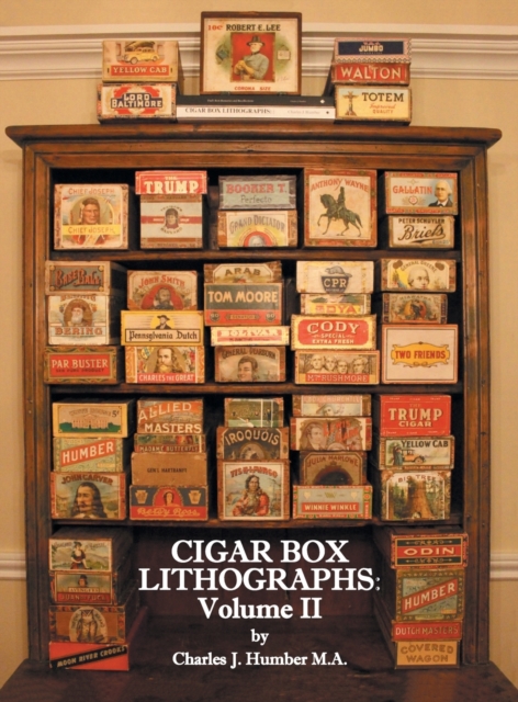 Cigar Box Lithographs : Volume II, Hardback Book
