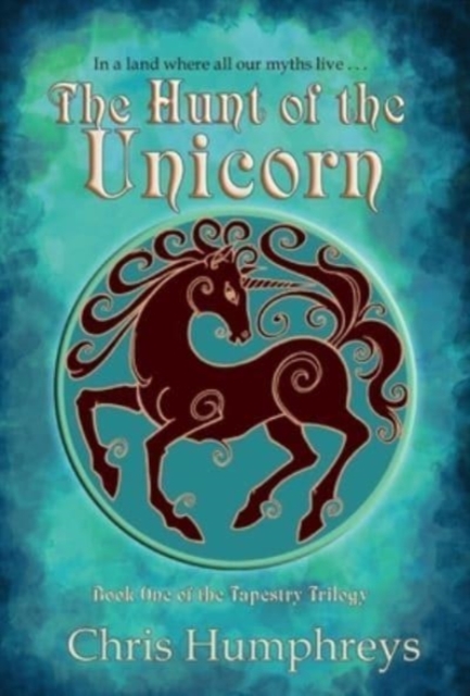The Hunt of the Unicorn, Hardback Book