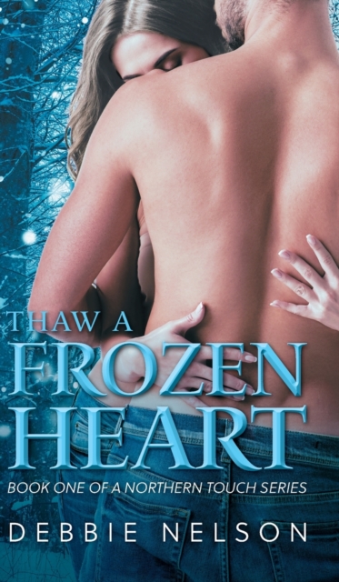 Thaw A Frozen Heart, Hardback Book
